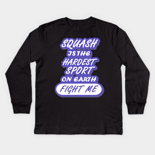 Squash Court Squash Hall Squash Racket Women Kids Long Sleeve T-Shirt